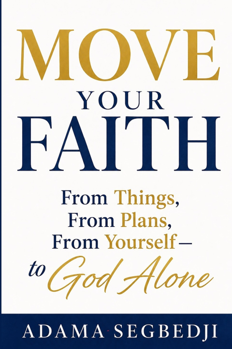 Könyv Move Your Faith Adama Segbedji