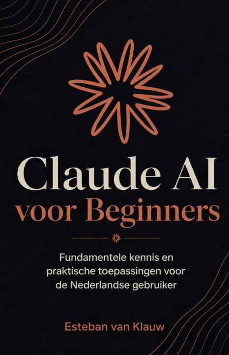 Könyv Claude AI voor Beginners Esteban van Klauw