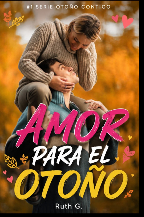Könyv AMOR PARA EL OTOÑO Ruth Garnier