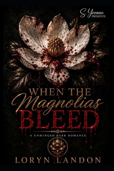 Könyv When The Magnolia's Bleed Loryn Landon