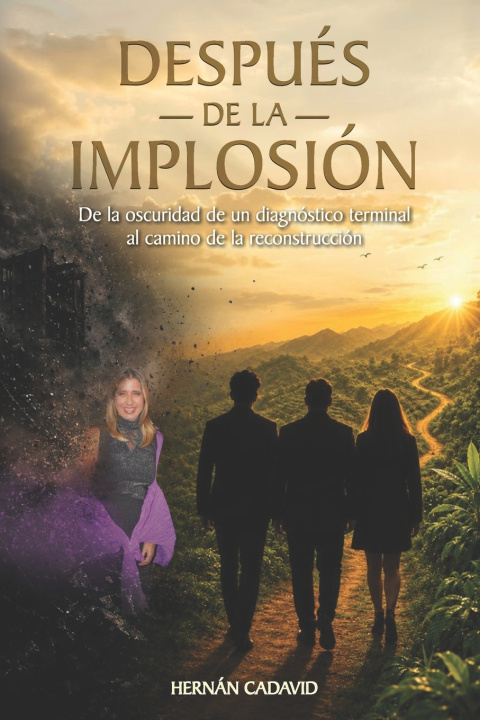 Livro DESPUÉS DE LA IMPLOSIÓN Hernán Cadavid
