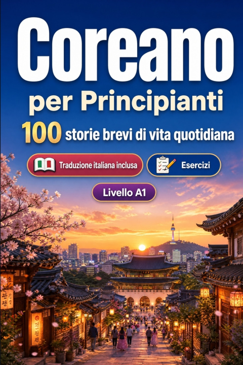 Könyv Il coreano per Principianti A1 StoryLingua