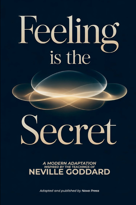 Könyv Feeling is The Secret Nova Press