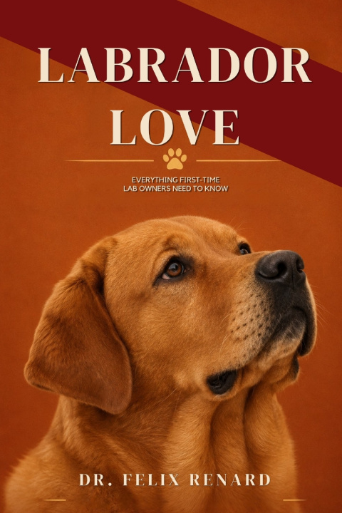 Könyv Labrador Love Felix Renard