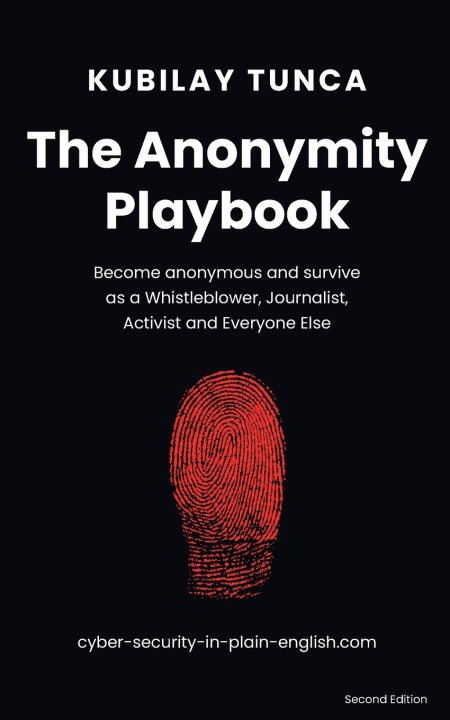 Könyv The Anonymity Playbook Kubilay Tunca