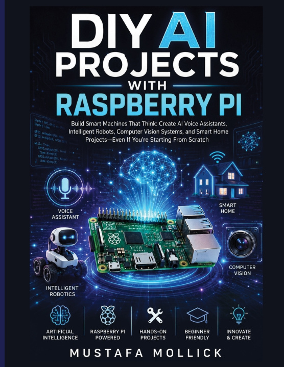 Könyv DIY AI Projects with Raspberry Pi Mustafa Mollick