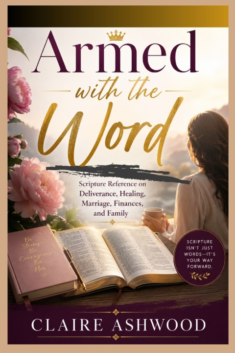 Könyv Armed with the Word Claire Ashwood