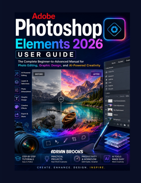 Könyv Adobe Photoshop Element 2026 User Guide ADRIAN BROOKS