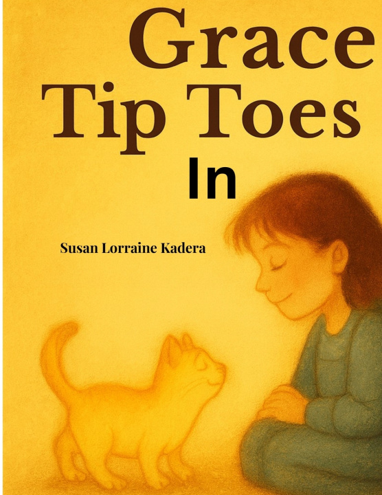 Könyv GRACE TIP TOES IN SUSAN LORRAINE KADERA