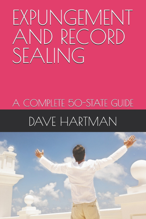 Könyv EXPUNGEMENT AND RECORD SEALING DAVE F. HARTMAN