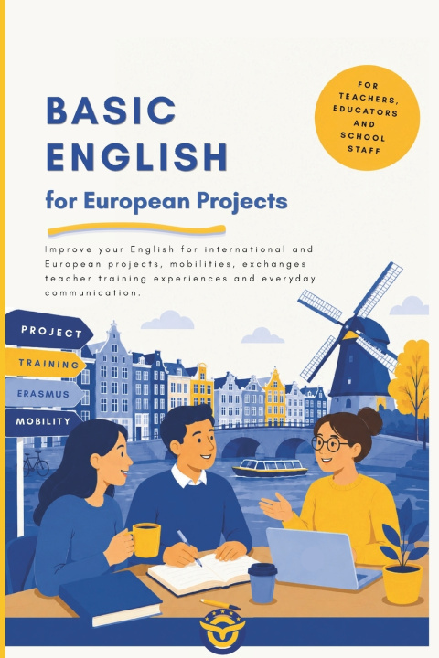 Könyv Basic English for European Projects Cecilia Iris Baldo