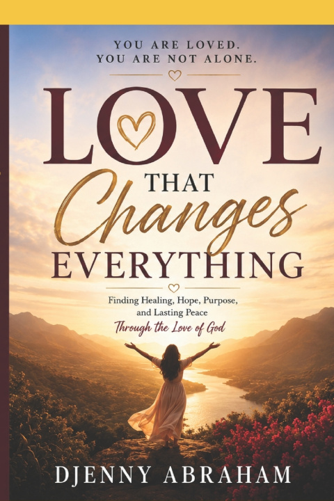 Könyv Love That Changes Everything Djenny Abraham