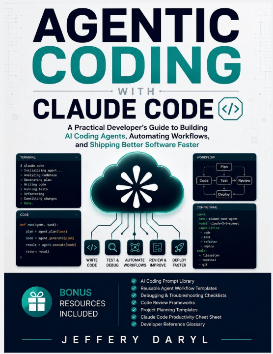 Livro Agentic Coding with Claude Code Jeffery Daryl