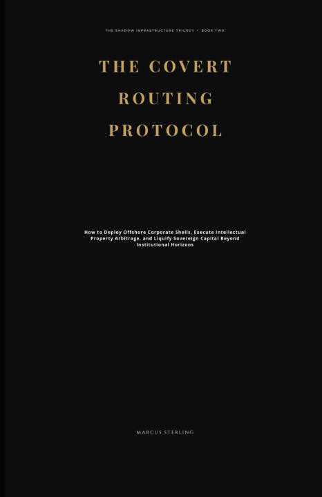 Boek THE COVERT ROUTING PROTOCOL Marcus Sterling