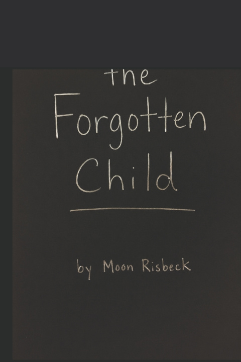 Könyv The Forgotten Child Moon Risbeck