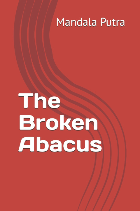 Könyv The Broken Abacus Mandala Putra