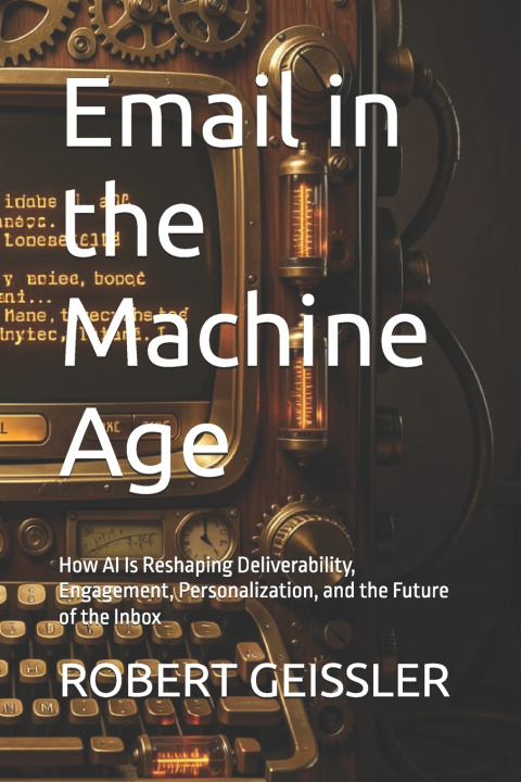 Könyv Email in the Machine Age ROBERT GEISSLER