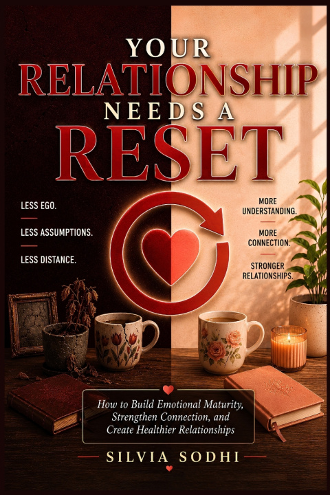 Könyv Your Relationship Needs a Reset Silvia Sodhi