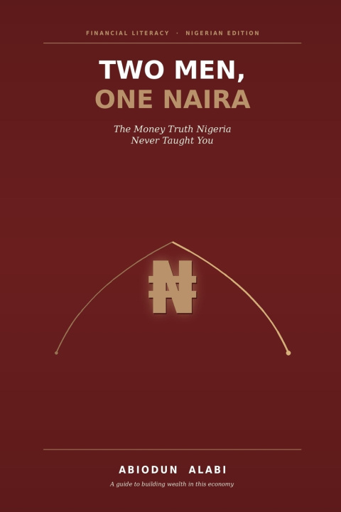 Könyv Two Men One Naira Abiodun Alabi