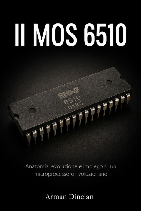 Könyv Il MOS 6510 Arman Dineian