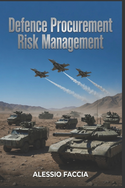 Könyv Defence Procurement Risk Management Alessio Faccia