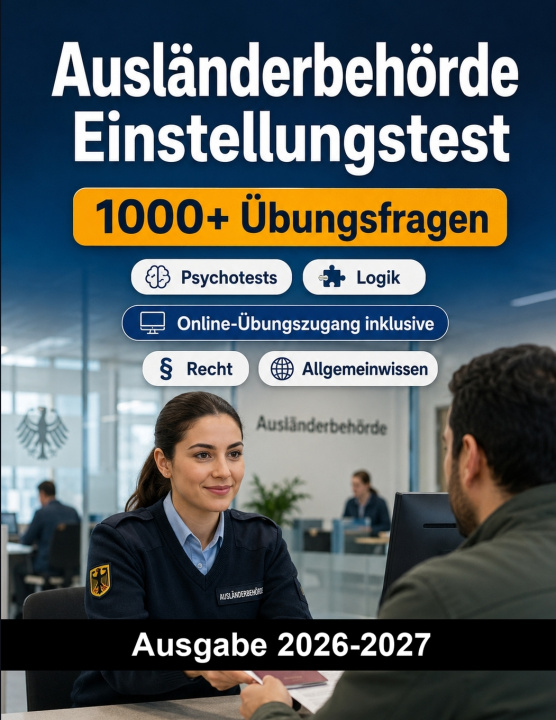 Könyv Ausländerbehörde Einstellungstest Prüfungsvorbereitung Deutschland
