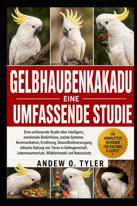 Könyv GELBHAUBENKAKADU ANDEW O. TYLER