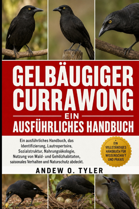 Könyv GELBÄUGIGER CURRAWONG ANDEW O. TYLER