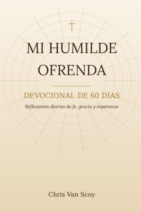 Könyv MI HUMILDE OFRENDA Christopher Van Scoy