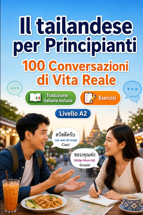 Könyv Il tailandese per Principianti A2 Dialoghi Edizioni