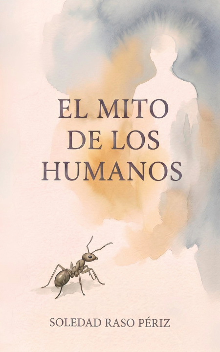 Könyv El mito de los humanos Soledad Raso Périz
