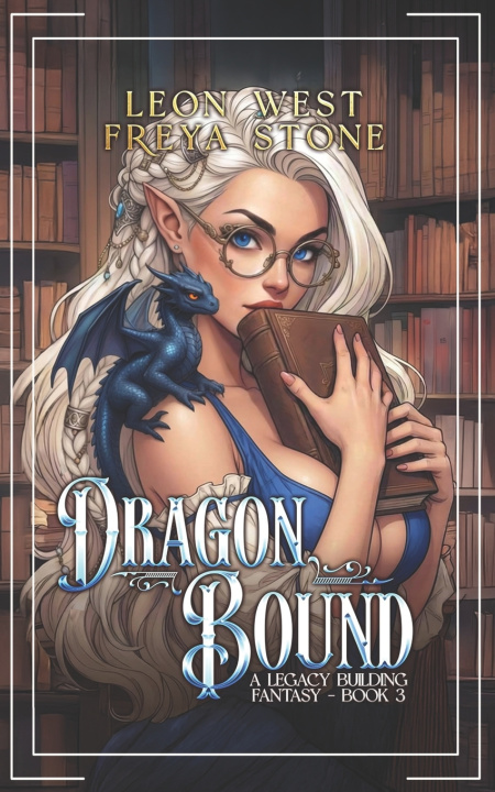 Könyv Dragon Bound 3 Freya Stone