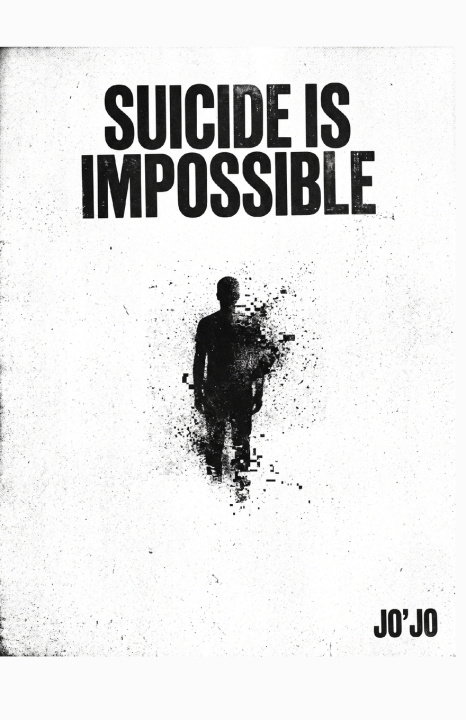 Könyv Suicide Is Impossible JO'JO