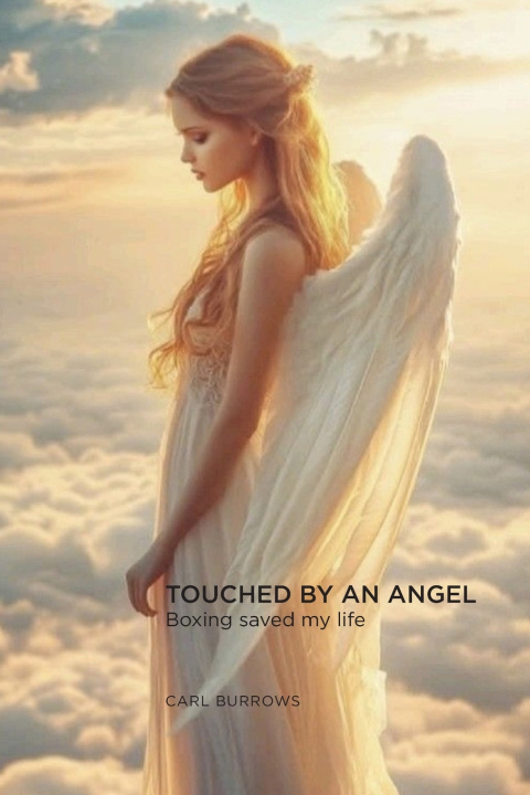 Libro Touched by an Angel Carl Burrows