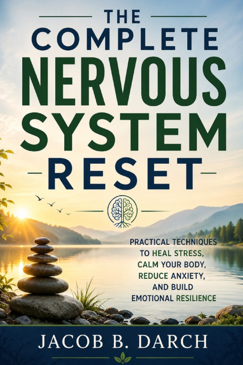 Könyv The Complete Nervous System Reset Jacob B. Darch