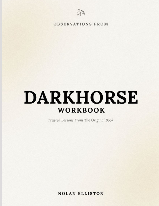 Könyv Observations From Darkhorse Nolan Ellistons