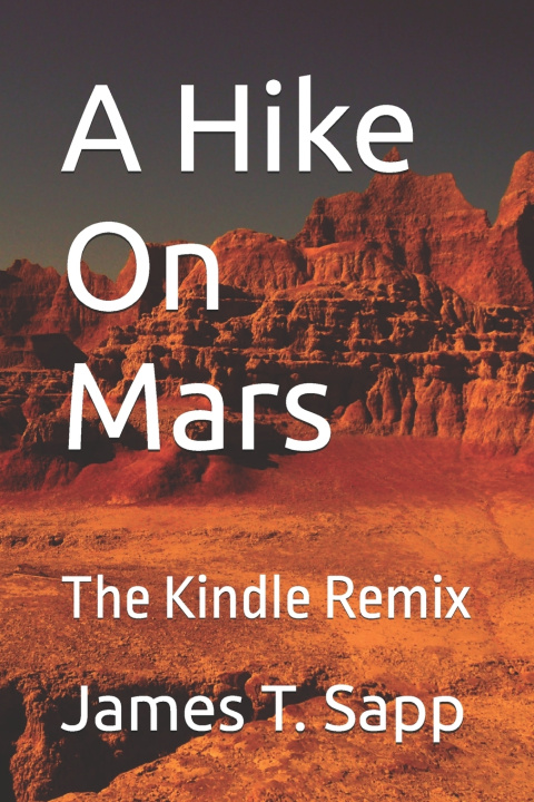 Könyv A Hike On Mars James T. Sapp