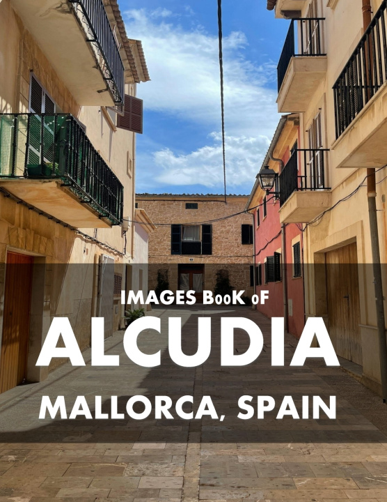 Könyv Alcudia, Mallorca, Spain ALMASH SABA