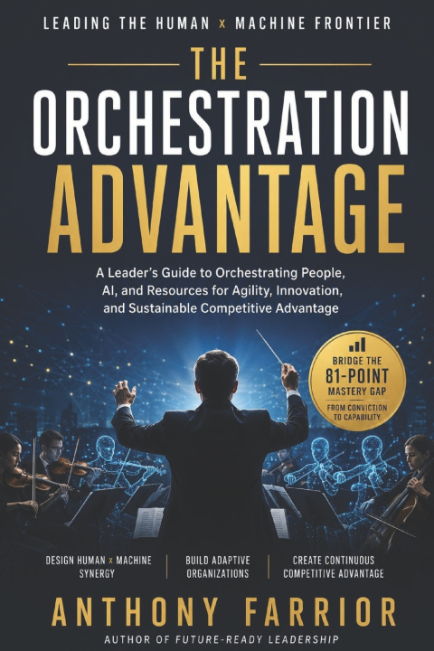 Könyv The Orchestration Advantage Anthony Farrior