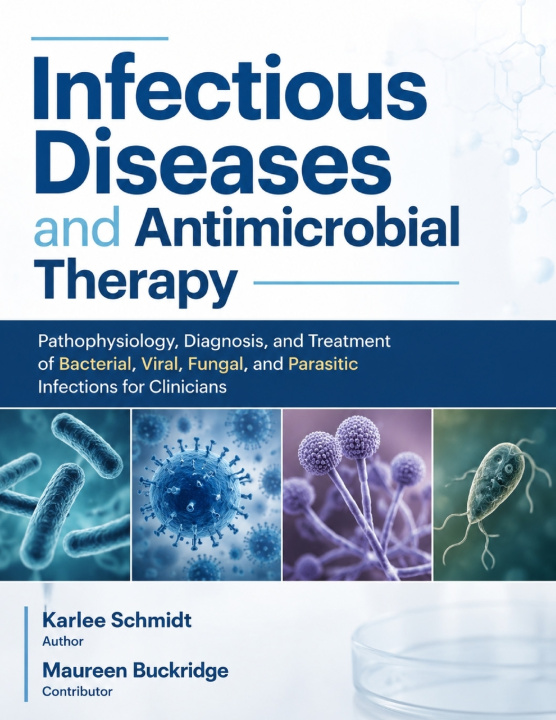 Könyv Infectious Diseases and Antimicrobial Therapy Maureen Buckridge