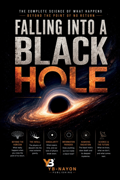 Könyv Falling Into a Black Hole YB-Nayon Publishing