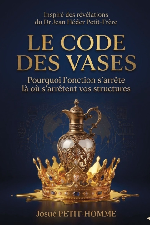 Knjiga LE CODE DES VASES Josue Petit-Homme
