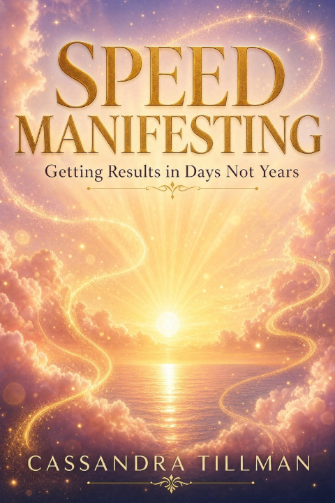Könyv Speed Manifesting Cassandra Tillman
