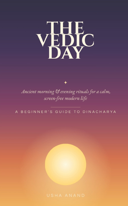 Könyv The Vedic Day Usha Anand