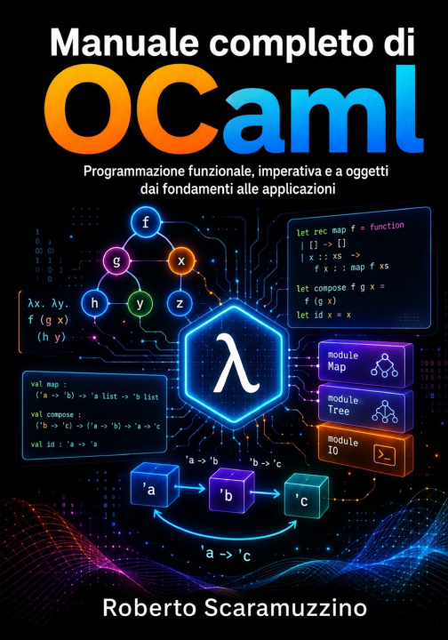 Könyv Manuale completo di OCaml Roberto Scaramuzzino