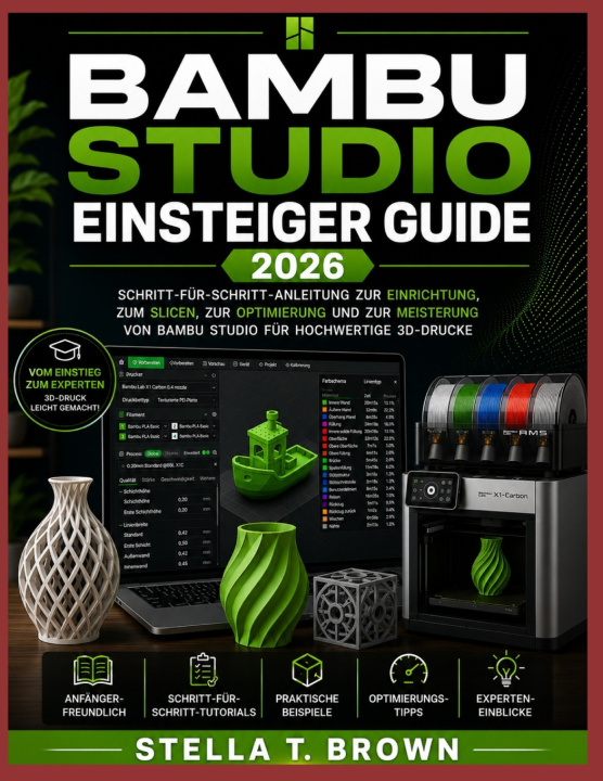 Könyv BAMBU STUDIO EINSTEIGERLEITFADEN 2026 Stella T. Brown