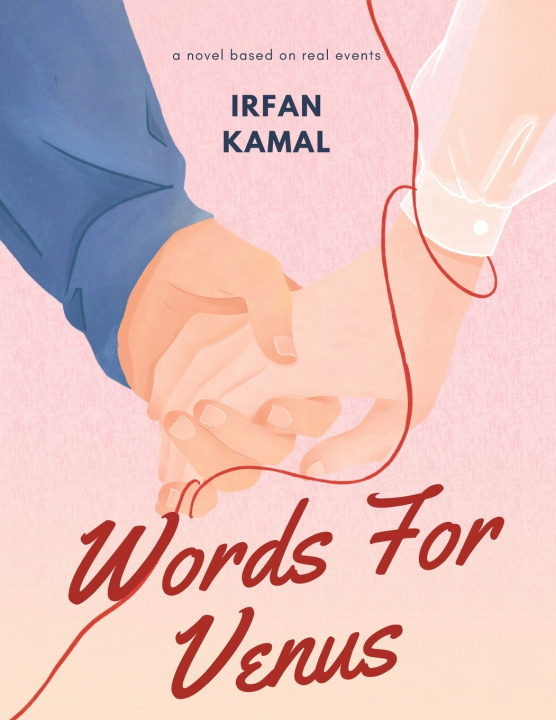 Könyv Words For Venus Irfan Kamal