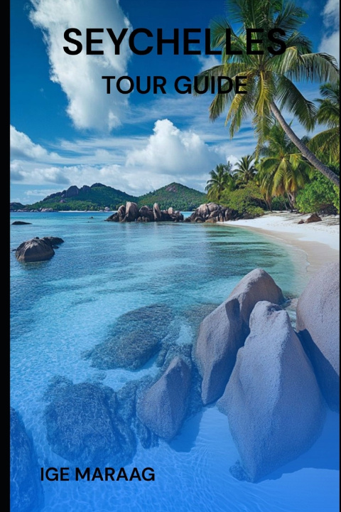 Boek Seychelles Tour Guide Ige Maraag