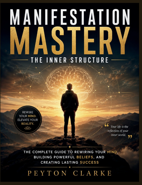 Könyv Manifestation Mastery Peyton Clarke