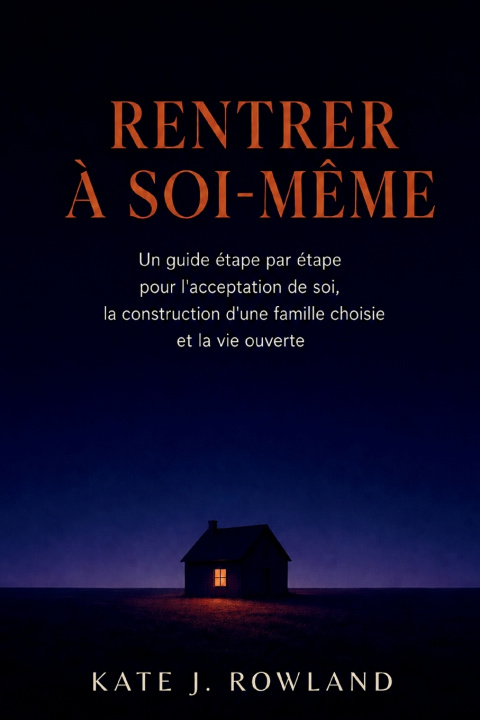 Könyv RENTRER À SOI-MÊME KATE J. ROWLAND